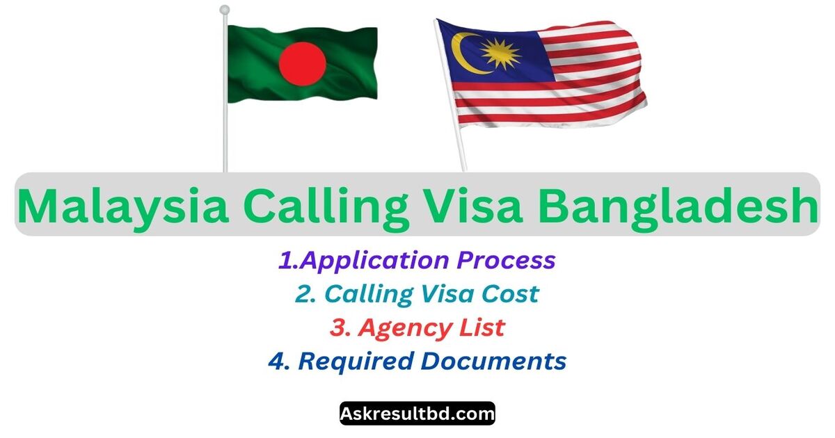 Malaysia Calling Visa Bangladesh