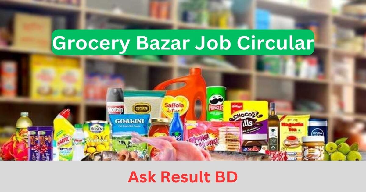 Grocery Bazar Job Circular