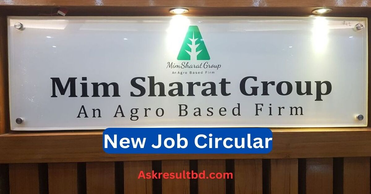 Mim Sharat Group Job Circular