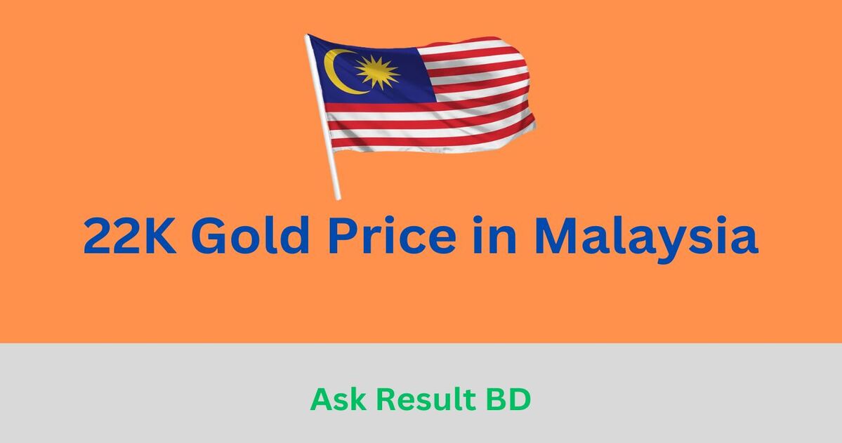 22K Gold Price in Malaysia Today