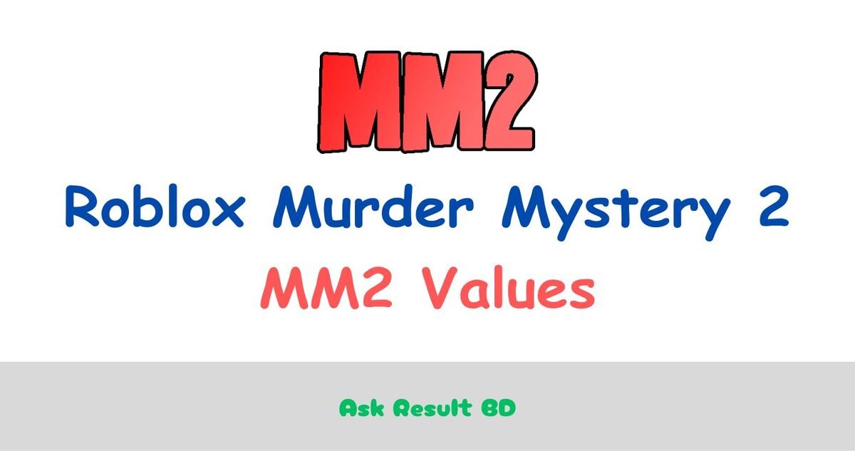 MM2 Godly Values List 2024 (January) Roblox Murder Mystery