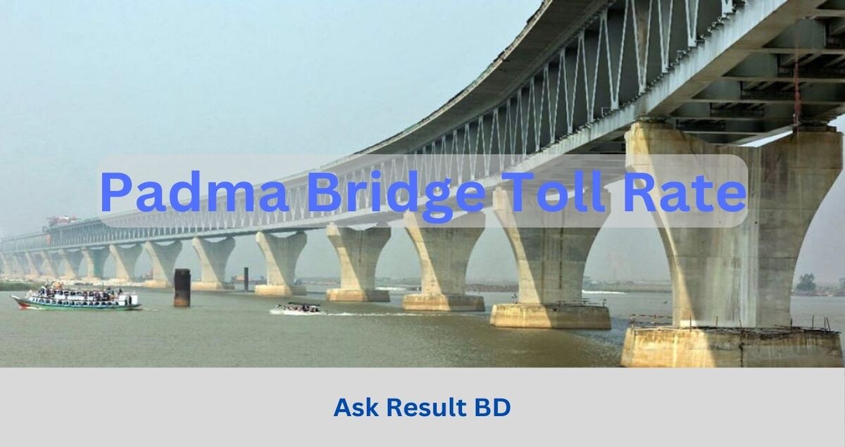 Padma Bridge Toll Rates
