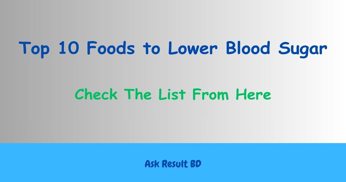 Top 10 Foods to Lower Blood Sugar